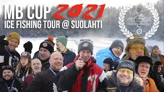 MB CUP 2021 #6 - ICE FISHING TOUR @ SUOLAHTI