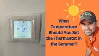 What Temperature Should You Set the Thermostat in the Summer?☀️