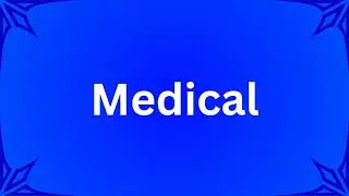 Medical Pronunciation (American English 🇺🇲)