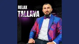 Relax Tallava