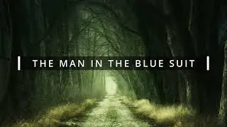 Hmong Horror Story: The Man in the Blue Suit