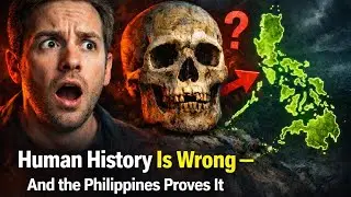 &ldquo;Human History Is Wrong &mdash; And the Philippines Proves It&rdquo;