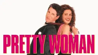 Pretty Woman (1990) &ndash; Romantic Comedy Modern Classic Review