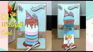 DIY : Waterfall Card Tutorial | Birthday Card | Birthday Waterfall Card