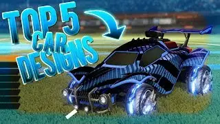ROCKET LEAGUE TOP 5 CAR DESIGNS -  USING 20XX, COBALT OCTANE AND COBALT DRACO