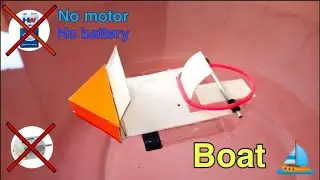 How to make a boat without motor and battery | How to make a simple boat