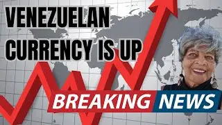 BREAKING NEWS Venezuelan Currency VES is Up #ves