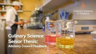 Culinary Science Senior Thesis: Advisory Council Feedback