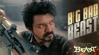 BIG BAD BEAST | #BeastOST | Anirudh Ravichander | #ThalapathyVijay | Nelson