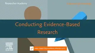 Conducting Evidence Based Research