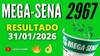 🍀 RESULTADO MEGA SENA 2967 HOJE (31/01/2026) | SAIU! Veja os N&uacute;meros Sorteados