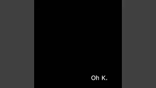 Oh K.