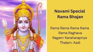 Navami Special - Rama Bhajan | Rama Rama | Ragam Karaharapriya | Easy Learning Tutorial 
