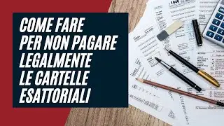 Cartelle Esattoriali: come fare per non pagarle LEGALMENTE.Consulente Finanziario Roma.