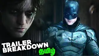 The Batman 2021 - Tamil Trailer BREAKDOWN(தமிழ்)