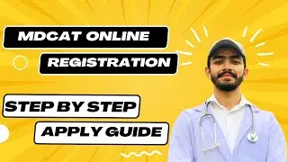 How to Apply for MDCAT 2024 | MDCAT Online Registration Step By Step Procedure| THE YASIR