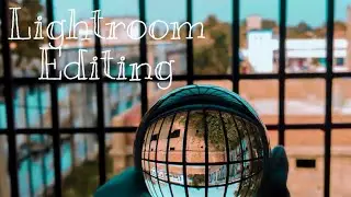 lensball lightroom editing Tutorial /Clicking machine/Devashish Raman