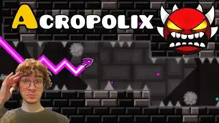 ACROPOLIX 100% by SoulsTRK [Extreme Demon Alphabet]