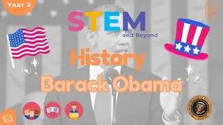 Barack Obama | History For Kids | STEM Home Learning