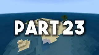 Let's Play Minecraft Survival Island *part 23* - I LOVE DIRT FOR ONCE!
