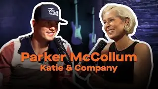 Parker McCollum | Katie & Company