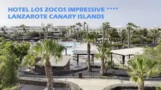 HOTEL LOS ZOCOS IMPRESSIVE **** LANZAROTE  CANARY ISLANDS
