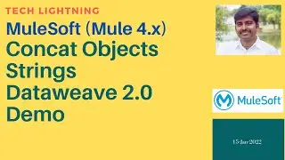 Mulesoft &mdash; Как объединить объекты | Демонстрация объединения строк