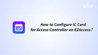 How to Configure IC Card for Access Controller on EZAccess