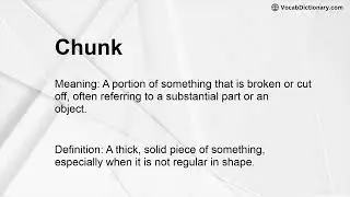 Chunk Meaning