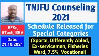 TNJFU Counseling 2021: Schedule Released for Special Categories | Date: 21.10.2021