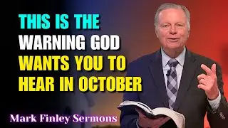 Mark Finley Sermons - This is the warning God wants you to hear in October