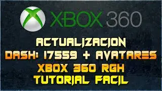 Actualizacion 17559 Xbox 360 Rgh Con Sus Avatares Facil