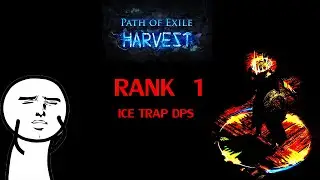 Ice trap 3.11 - Rank 1 [DPS] POE.NINJA x Uber Elder | Harvest League