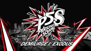 Demiurge I: Exodus - Persona 5 Scramble: The Phantom Strikers