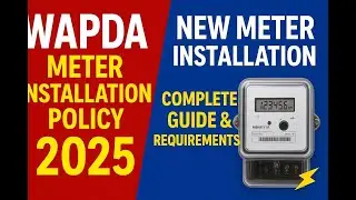 “WAPDA Meter Installation Policy 2025 | Naya Meter Lagwanay Ka Mukammal Tariqa Aur Sharaait”