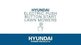 HYUNDAI Electric Push Button Start Lawnmower VS Recoil Start Lawnmower