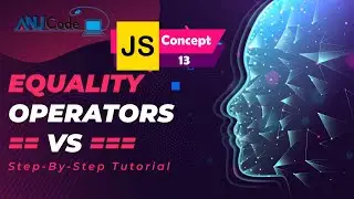 Equality Operators Concept 13 | Learn JavaScript Programming Basics