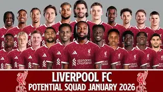 Liverpool FC Potential Squad January 2026 | Transfer Rumours & New Players