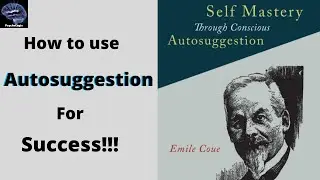 How to Use Autosuggestion for success!!!