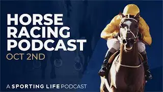 Horse Racing Podcast: Arc Weekend preview and Cambridgeshire reflections