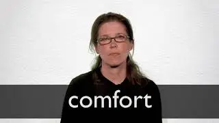 How to pronounce COMFORT in British English