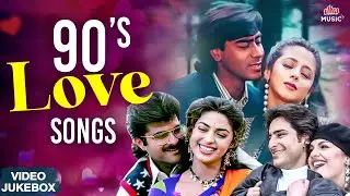 90's Love Songs | 90's Romantic Hindi Songs - VIDEO JUKEBOX 💖 90s Evergreen Songs Collection