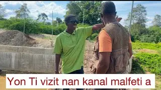 Nou te prezan nan kanal malfeti travay yo ap avanse anpil bwavo pou ekip sipòte yo 