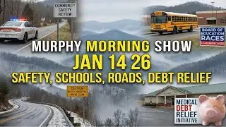 Murphy Morning Show &mdash; Jan 14 26 | Safety Reviews, School Races, Road Caution, Medical Debt Relief