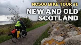 Bicycle Touring Scotland | Beginning the NC500 Adventure | NC500 Vlog | Part 1