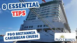 P&O Britannia Caribbean Cruise Guide 2025 - Avoid These Mistakes!