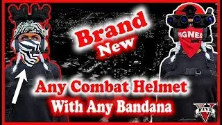 GTA 5 OUTFIT GLITCH I COMBAT HELMETS WITH ANY BANDANA! (PATCH 1.42, PS4 & XBOX)