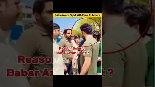 Babar Azam Fight With Fans #cricket #babarazam