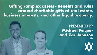 2024 PASS SERIES: NOV 5 &ndash; Gifting complex assets