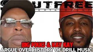 Big Folks & Kay Kay Get In Heated Debate Over History Of Drill Music😂